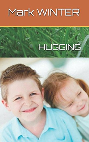 Read HUGGING, written by Mark WINTER