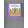 Read Grandparents Are Made for Hugging: Children on Grandparents, written by David Heller Ph.D.