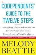 Read Codependents' Guide to the Twelve Steps, written by Melody Beattie