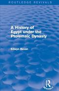 Read A History of Egypt under the Ptolemaic Dynasty (Routledge Revivals), written by Edwyn Bevan