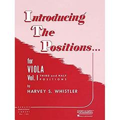 Introducing the Positions for Viola - Volume 1 | Third and Half Positions | Rubank Educational Library String Method (Rubank Educational Library, 130), written by Harvey S. Whistler