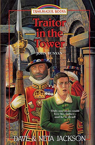Read Traitor in the Tower: Introducing John Bunyan (Trailblazer Books), written by Dave Jackson; Neta Jackson