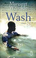 Read Wash, written by Margaret Wrinkle
