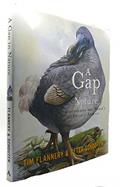 Read A Gap in Nature: Discovering the World's Extinct Animals, written by Tim Flannery