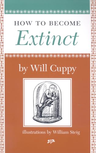 Read How to Become Extinct, written by Will Cuppy