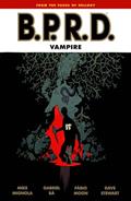 Read B.p.r.d.: Vampire (B.P.R.D. (Graphic Novels)), written by Mike Mignola; Fabio Moon; Gabriel Ba