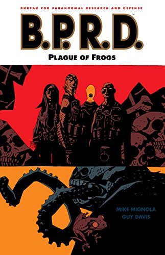 Read B.P.R.D. Volume 3: Plague of Frogs (B.P.R.D Graphic Novel), written by Mike Mignola