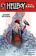 Read Hellboy and the B.P.R.D.: Saturn Returns #1, written by Mike Mignola; Scott Allie