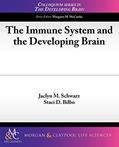 Read The Immune System and the Developing Brain (Colloquium Series on the Developing Brain), written by Jaclyn M. Schwarz; Staci D. Bilbo