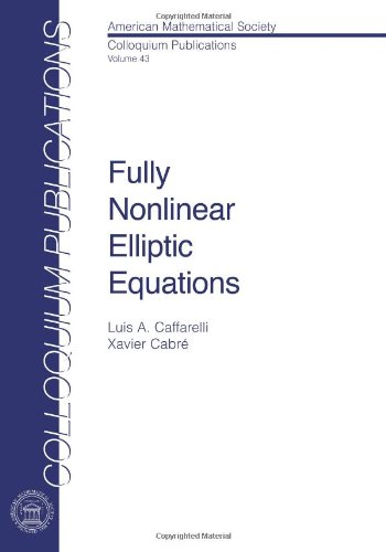 Read Fully Nonlinear Elliptic Equations (Colloquium Publications (Amer Mathematical Soc)), written by Luis A. Caffarelli; Xavier Cabre