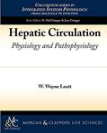 Read Hepatic Circulation: Physiology and Pathophysiology (Colloquium Series on Integrated Systems Physiology: From Molecule to Function, 1), written by W. Wayne Lautt