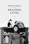 Read Braided Lives, written by Marge Piercy