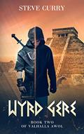 Read Wyrd Gere (Valhalla AWOL Book 2), written by Steve Curry