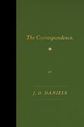Read The Correspondence: Essays, written by J. D. Daniels