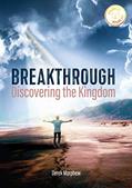 Read Breakthrough: Discovering the Kingdom, 5th Edition, written by Derek Morphew