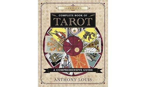 Read Llewellyn's Complete Book of Tarot: A Comprehensive Guide (Llewellyn's Complete Book Series, 8), written by Anthony Louis