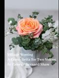 Read Village Wooing: A Comedietta for Two Voices, written by George Bernard Shaw