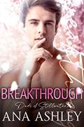 Read Breakthrough (Dads of Stillwater Book 3), written by Ana Ashley