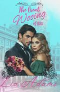 Read The Great Wooing of 1878: The Glasgow Tour (Great Victorian Romances Book 1), written by Lia Adams