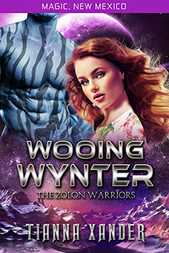 Read Wooing Wynter: Zolon Warriors (Magic, New Mexico / Zolon Warriors Book 5), written by Tianna Xander