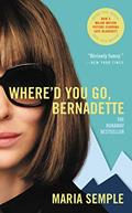 Read Where'd You Go, Bernadette: A Novel, written by Maria Semple