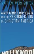 Read Aimee Semple McPherson and the Resurrection of Christian America, written by Matthew Avery Sutton