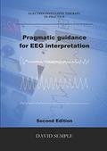 Read Pragmatic guidance for EEG interpretation (Electroconvulsive therapy in practice), written by David Semple