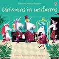Read Unicorns in Uniforms, written by Russell Punter; David Semple