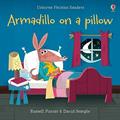 Read Armadillo on Pillow, written by Russell Punter; David Semple