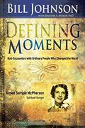 Read Defining Moments: Aimee Semple McPherson: Spiritual Hunger, written by Bill Johnson; Jennifer Miskov