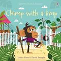 Read Chimp with a Limp, written by Lesley Sims; David Semple