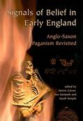 Read Signals of Belief in Early England: Anglo-Saxon Paganism Revisited, written by Alex Sanmark; Sarah Semple