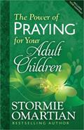 Read The Power of Praying for Your Adult Children, written by Stormie Omartian