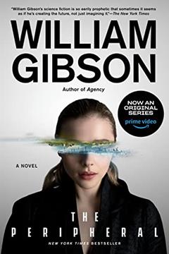 The Peripheral (The Jackpot Trilogy Book 1), written by William Gibson