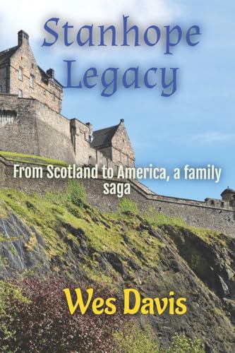 Read Stanhope Legacy, written by Wes Davis Read Stanhope Legacy, written by Wes Davis