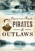 Read Cave-in-Rock Pirates and Outlaws, written by Todd Carr