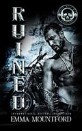 Read Ruined (Black Aces MC Book 1), written by Emma Mountford