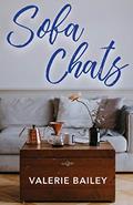 Read Sofa Chats, written by Valerie Bailey
