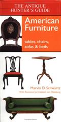 Read The Antique Hunter's Guide to American Furniture: Tables, Chairs, Sofas, and Beds, written by William C. Ketchum  Jr.; Marvin D. Schwartz