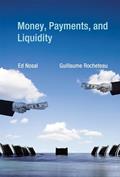 Read Money, Payments, and Liquidity (Mit Press), written by Ed Nosal; Guillaume Rocheteau