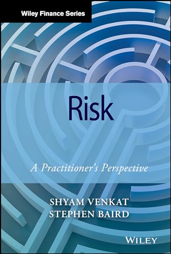 Read Liquidity Risk Management: A Practitioner's Perspective (Wiley Finance), written by Shyam Venkat; Stephen Baird