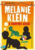 Read Introducing Melanie Klein: A Graphic Guide (Graphic Guides), written by R. D. Hinshelwood; Susan Robinson