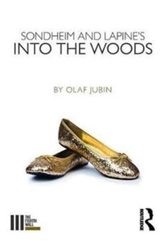 Sondheim and Lapine's Into the Woods (The Fourth Wall), written by Olaf Jubin