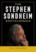 Read The Stephen Sondheim Encyclopedia, written by Rick Pender