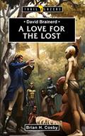 Read David Brainerd: A Love for the Lost (Trail Blazers), written by Brian H. Cosby
