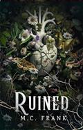 Read Ruined: A Jane Eyre Enemies To Lovers Retelling (Rakes and Ruin), written by M.C. Frank Read Ruined: A Jane Eyre Enemies To Lovers Retelling (Rakes and Ruin), written by M.C. Frank