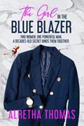 Read The Girl in the Blue Blazer, written by Alretha Thomas