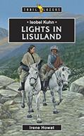 Read Isobel Kuhn: Lights in Lisuland (Trail Blazers), written by Irene Howat  Irene Howat