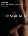 Read Our Sexuality (MindTap Course List), written by Robert Crooks; Karla Baur; Laura Widman