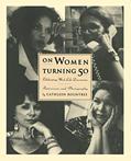 Read On Women Turning Fifty: Celebrating Mid-Life Discoveries, written by Cathleen Rountree